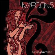 Songs About Jane/Maroon 5